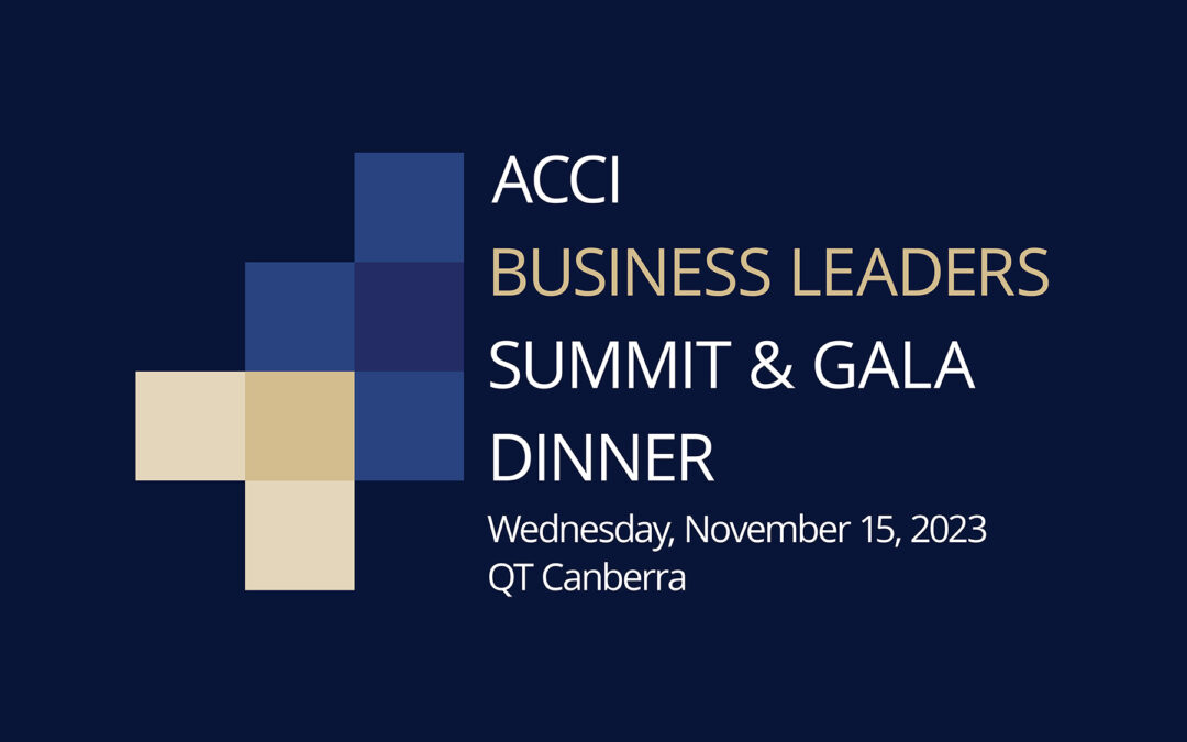 2023 ACCI Business Leaders Summit and Gala Dinner